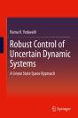 Robust Control Of Uncertain Dynamic Systems - Preview