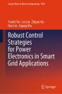 Robust Control Strategies For Power Electronics In Smart Grid Applications - Preview