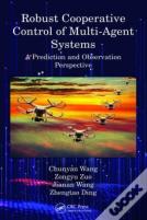 Robust Cooperative Control Of Multi-Agent Systems