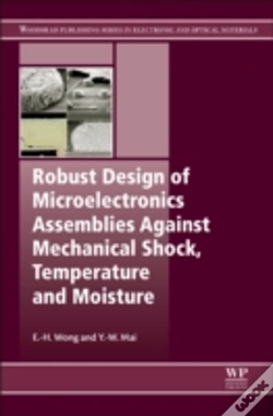 Capa do artigo Robust Design Of Microelectronics Assemblies Against Mechanical Shock, Temperature And Moisture
