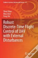 Robust Discrete-Time Flight Control Of Uav With External Disturbances