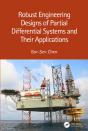 Robust Engineering Designs Of Partial Differential Systems And Their Applications - Preview