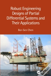 Capa do artigo Robust Engineering Designs Of Partial Differential Systems And Their Applications