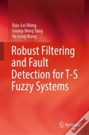 Capa do artigo Robust Filtering And Fault Detection For T-S Fuzzy Systems