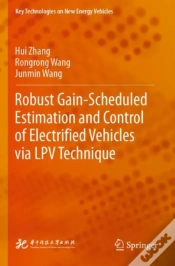 Capa do artigo Robust Gain-Scheduled Estimation And Control Of Electrified Vehicles Via Lpv Technique