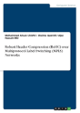 Robust Header Compression (Rohc) Over Multiprotocol Label Switching (Mpls) Networks - Preview