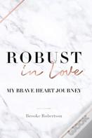 Robust In Love