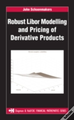 Capa do artigo Robust Libor Modelling And Pricing Of Derivative Products