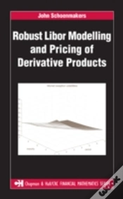 Capa do artigo Robust Libor Modelling And Pricing Of Derivative Products