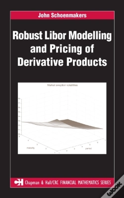 Capa do artigo Robust Libor Modelling And Pricing Of Derivative Products