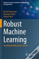 Robust Machine Learning