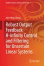 Robust Output Feedback H-Infinity Control And Filtering For Uncertain Linear Systems - Preview