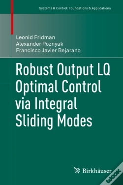 Capa do artigo Robust Output Lq Optimal Control Via Integral Sliding Modes