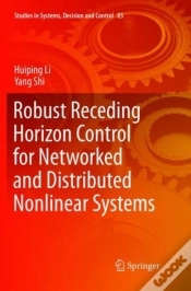 Capa do artigo Robust Receding Horizon Control For Networked And Distributed Nonlinear Systems