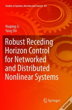 Capa do artigo Robust Receding Horizon Control For Networked And Distributed Nonlinear Systems