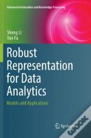 Robust Representation For Data Analytics