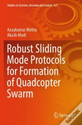 Robust Sliding Mode Protocols For Formation Of Quadcopter Swarm