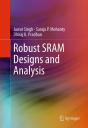 Robust Sram Designs And Analysis - Preview