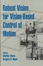 Robust Vision For Vision-Based Control Of Motion - Preview