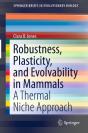 Robustness, Plasticity, And Evolvability In Mammals - Preview