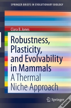 Capa do artigo Robustness, Plasticity, And Evolvability In Mammals