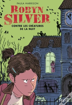 Capa do artigo Robyn Silver Contre Les Creatures De La Nuit