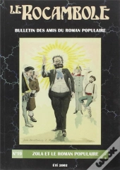 Rocambole 19/Zola Et Le Roman Populaire