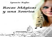 Rocas Mágicas Y Una Sonrisa