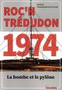 Roc'H Trédudon 1974 : La Bombe Et Le Pylône - Preview