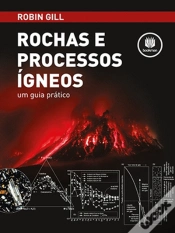 Capa do artigo Rochas e Processos Ígneos: Um Guia Prático