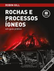Rochas e Processos Ígneos: Um Guia Prático