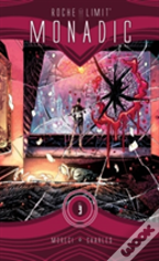 Roche Limit Volume 3:  Monadic