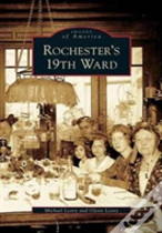 Rochester'S 19th Ward