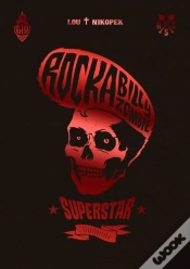 Capa do artigo Rock A Billy Zombie Superstar : Intégrale Tomes 1 Et 2