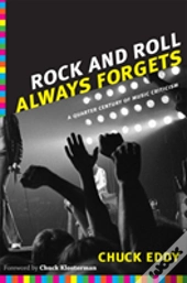 Rock And Roll Always Forgets