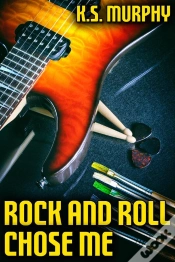 Capa do artigo Rock And Roll Chose Me