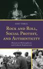 Rock And Roll, Social Protest, And Authenticity - Preview