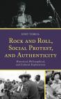 Rock And Roll, Social Protest, And Authenticity - Preview