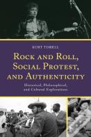 Rock And Roll, Social Protest, And Authenticity