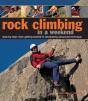 Rock Climbing In A Weekend - Preview
