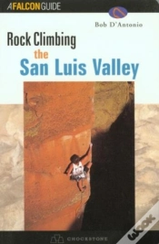 Capa do artigo Rock Climbing The San Luis Valley