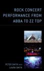 Rock Concert Performance From Abba To Zz Top - Preview