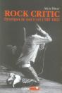 Rock Critic ; Chroniques De Rock'N'Roll (1967-1982) - Preview