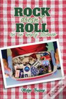 Rock Doesn'T Roll On An Empty Stomach