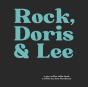 Rock, Doris & Lee - Preview