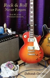 Capa do artigo Rock & Roll Never Forgets: Book #1 Of Th