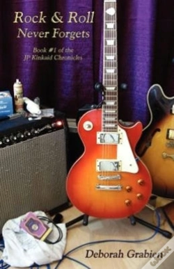 Capa do artigo Rock & Roll Never Forgets: Book #1 Of Th