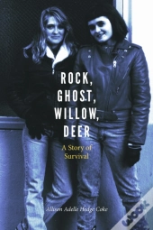 Rock, Ghost, Willow, Deer
