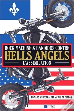 Capa do artigo Rock Machine & Bandidos Contre Hells Angels ; L'Assimilation