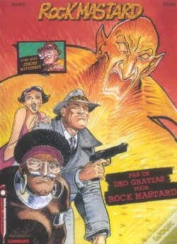 Capa do artigo Rock Mastard T.2; Pas De Deo Gratias Pour Rock Mastard